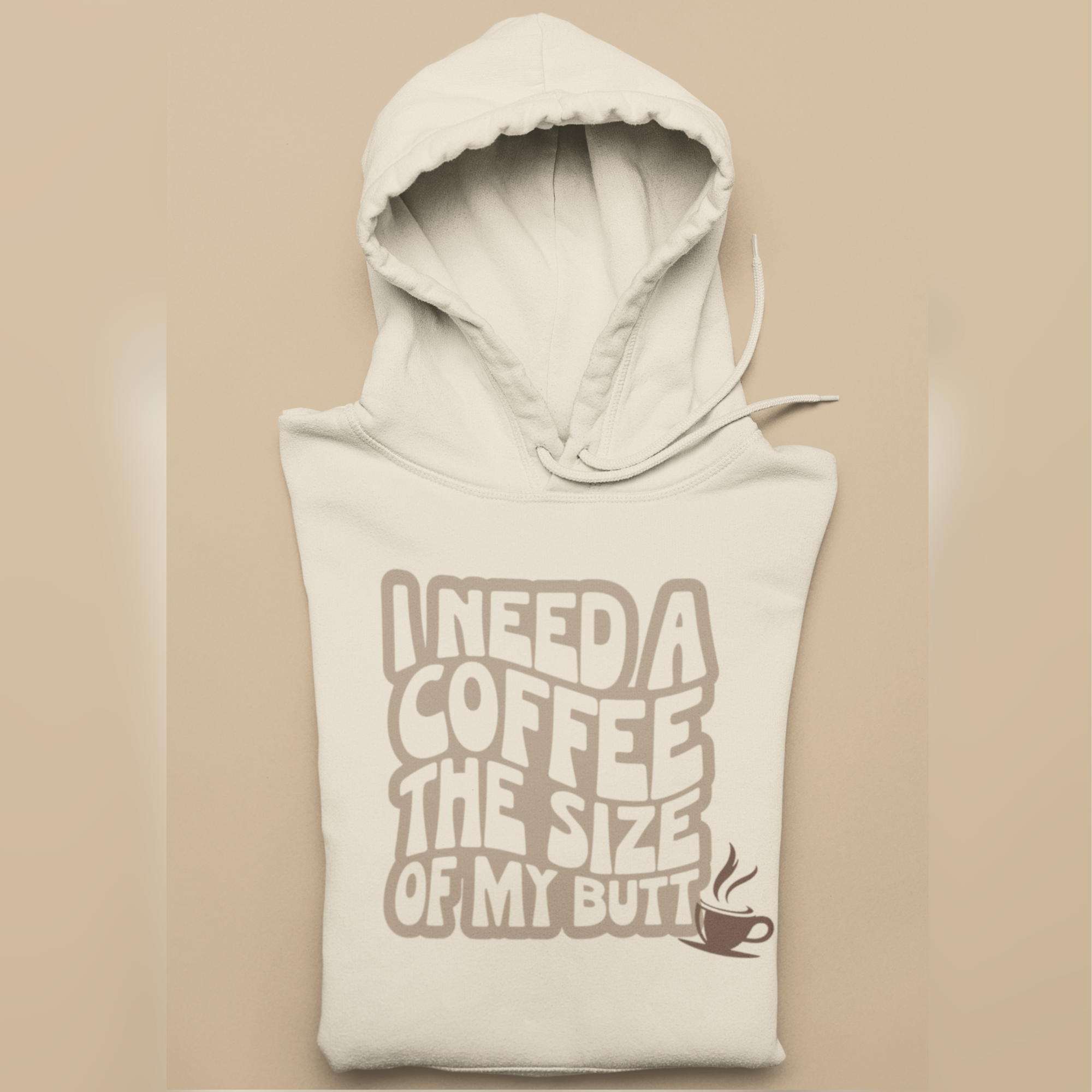 Coffee Size Hoodie