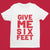 Give Me Six Feet - Sazzy Tingz